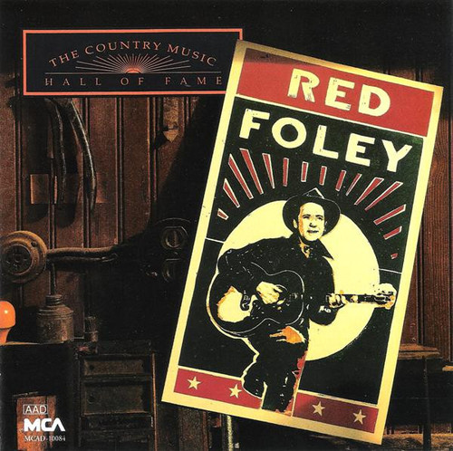Red Foley - The Country Music Hall Of Fame - MCA Records - MCAD-10084 - CD, Comp 1908514109