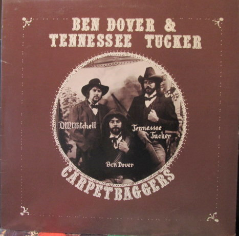 Ben Dover (7) And Tennessee Tucker - Carpetbaggers - Roadapple - R 1201 - LP, Album 1884387481