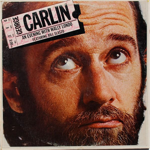 George Carlin - An Evening With Wally Londo Featuring Bill Slaszo (LP, Album, PRC)