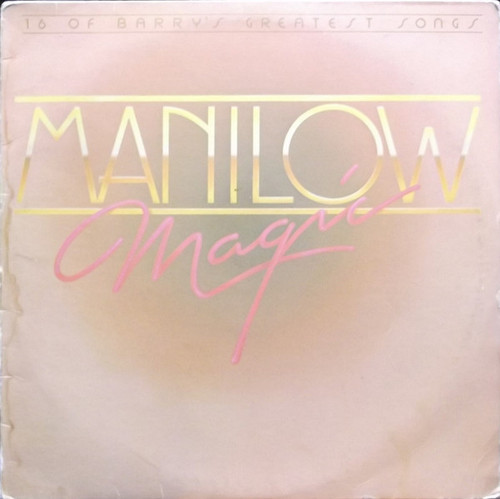 Barry Manilow - Manilow Magic - 16 Of Barry's Greatest Song - Arista - NU 9740 - LP, Comp 1886362840