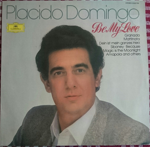 Placido Domingo - Be My Love - Deutsche Grammophon, Deutsche Grammophon - 2530700, 2530 700 - LP, Wes 1900452155