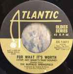 The Buffalo Springfield* - For What It's Worth / Rock 'N' Roll Woman (7", Single, Mono, RE, SP )