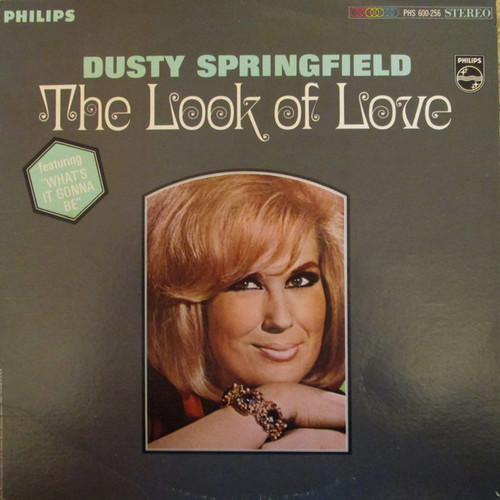 Dusty Springfield - The Look Of Love - Philips, Philips - PHS 600-256, PHS-600-256 - LP, Album, Mer 1949066801