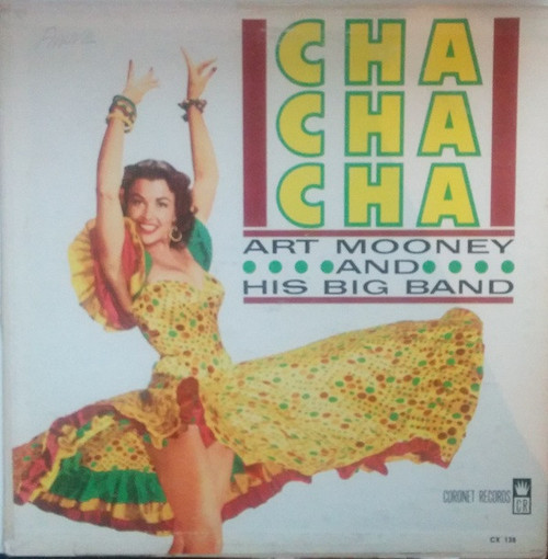 Art Mooney & His Orchestra - Cha Cha Cha - Coronet Records - CX 138 - LP, Album, Mono 1942702751