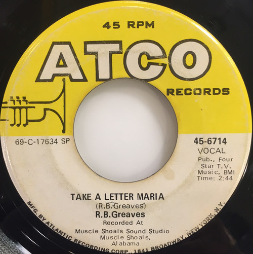 R.B. Greaves - Take A Letter Maria / Big Bad City - ATCO Records - 45-6714 - 7", Single, Spe 1942741463