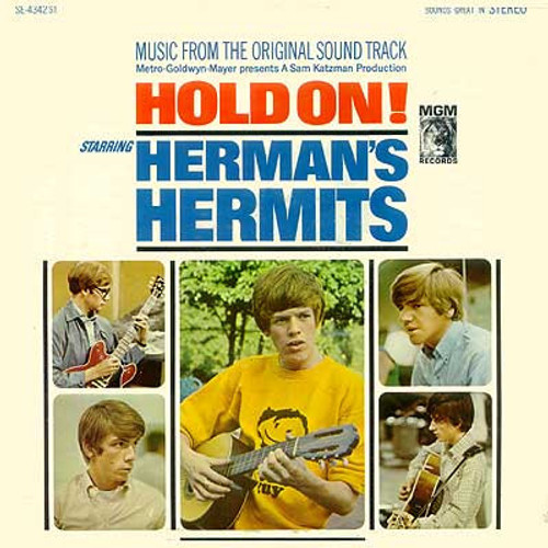 Herman's Hermits - Hold On! (Music From The Original Sound Track) - MGM Records, MGM Records, MGM Records - SE-4342ST, SE4342, E/SE4342ST - LP, Album, MGM 1939245224