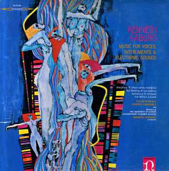 Kenneth Gaburo - Music For Voices, Instruments & Electronic Sounds (LP, Album, RP)