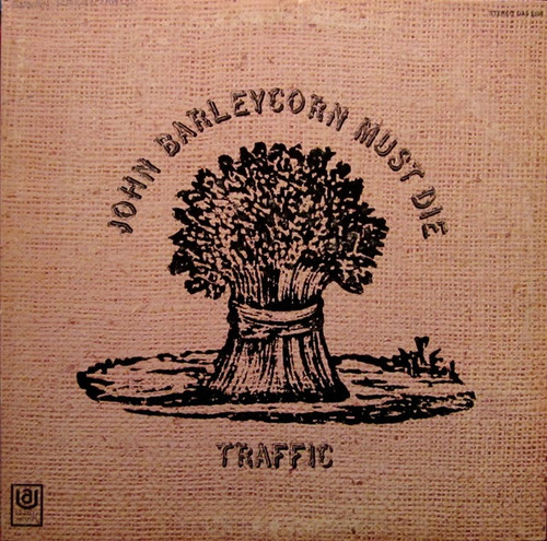 Traffic - John Barleycorn Must Die (LP, Album, All)
