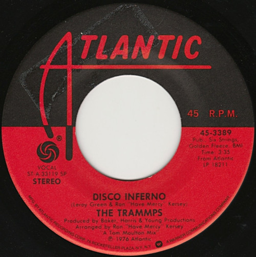 The Trammps - Disco Inferno - Atlantic - 45-3389 - 7", Spe 1959150530