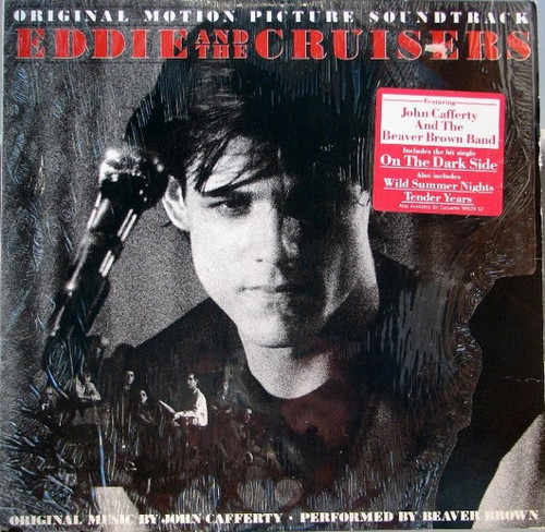 John Cafferty And The Beaver Brown Band - Eddie And The Cruisers (Original Motion Picture Soundtrack) - Scotti Bros. Records - FZ 38929 - LP, Album, Car 1941263048