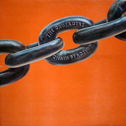 The Crusaders - Chain Reaction (LP, Album, Gat)