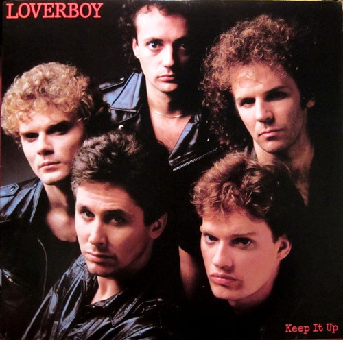 Loverboy - Keep It Up - Columbia - QC 38703 - LP, Album, Pit 1972209368