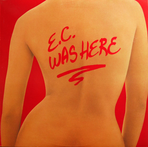 Eric Clapton - E.C. Was Here (LP, Album, PRC)