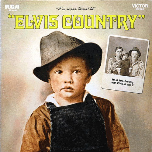 Elvis Presley - Elvis Country (I'm 10,000 Years Old) - RCA Victor - LSP-4460 - LP, Album, RE, Uni 1978042187