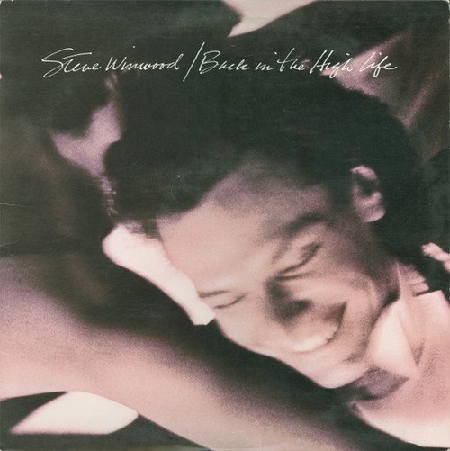 Steve Winwood - Back In The High Life - Island Records, Island Records - 9-25448-1, 1-25448 - LP, Album, Spe 2002717244