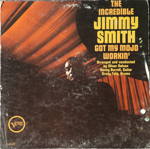 Jimmy Smith - Got My Mojo Workin' (LP, Album, Mono, Gat)