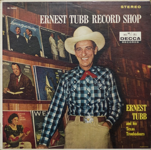 Ernest Tubb and His Texas Troubadours - Ernest Tubb Record Shop (LP, Album)