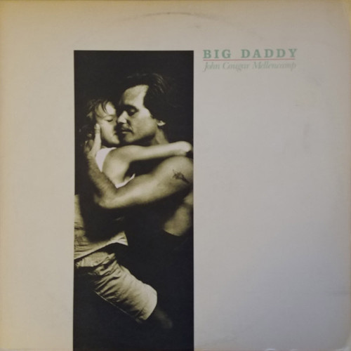 John Cougar Mellencamp - Big Daddy (LP, Album, 53)