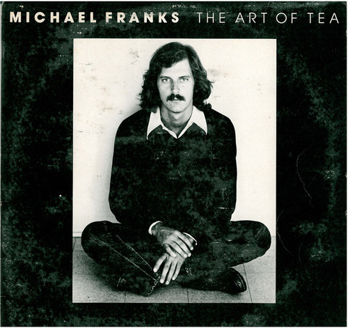 Michael Franks - The Art Of Tea (LP, Album, Win)