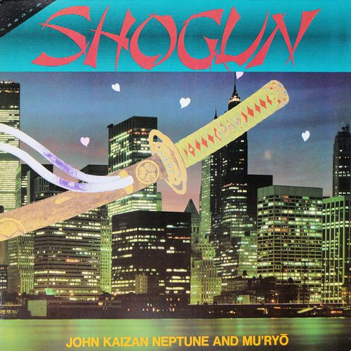 John Kaizan Neptune And Mu'ryō - Shogun (LP, Album, Gat)