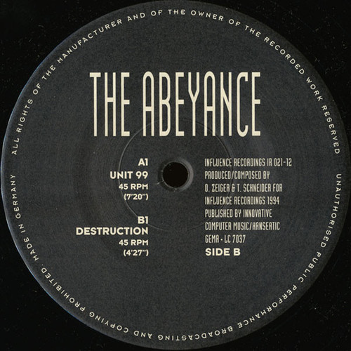 The Abeyance* - Unit 99 / Destruction (12")