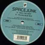 Spacejunk - Rock The Deep (12")
