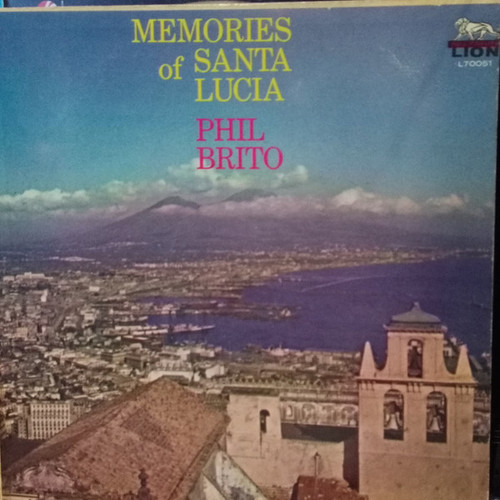 Phil Brito - Memories Of Santa Lucia (LP, Album)