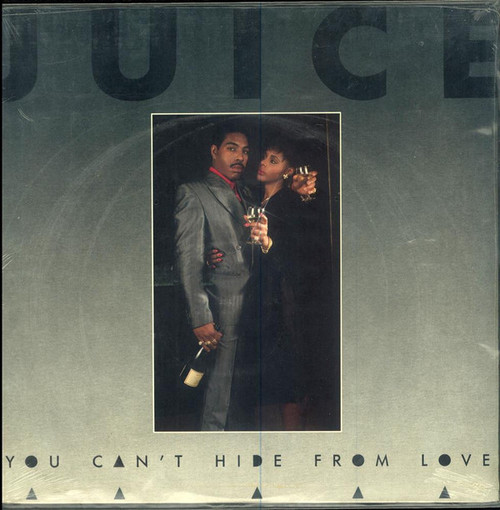 Juice* - You Can't Hide From Love (12")