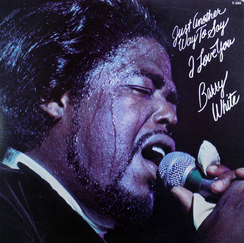 Barry White - Just Another Way To Say I Love You (LP, Album)