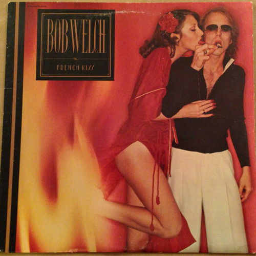 Bob Welch - French Kiss (LP, Album, RE)