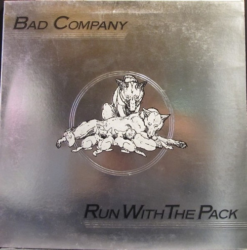 Bad Company (3) - Run With The Pack (LP, Album, Pre)