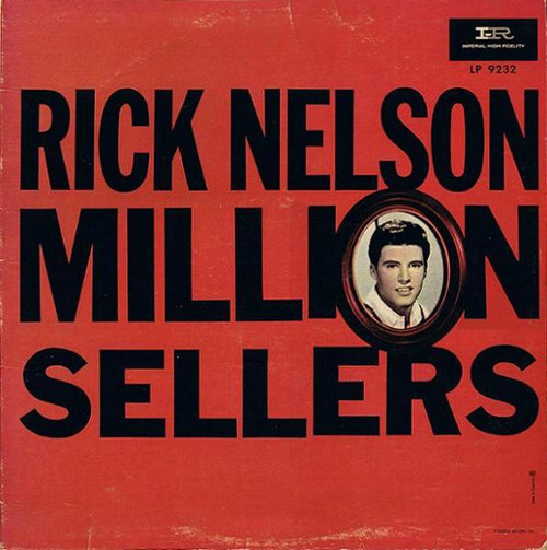 Rick Nelson* - Million Sellers (LP, Comp, Mono)