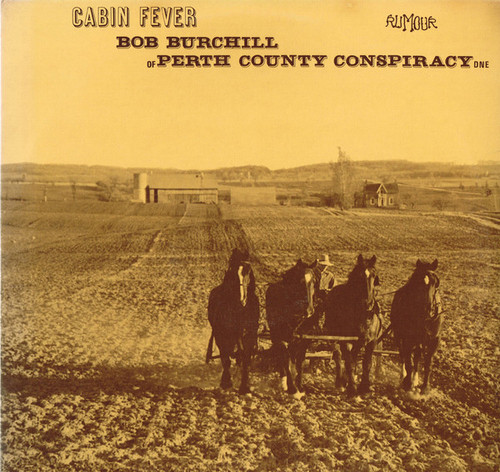 Bob Burchill - Cabin Fever (LP, Album)