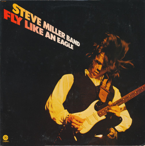 Steve Miller Band - Fly Like An Eagle (LP, Album, Jac)