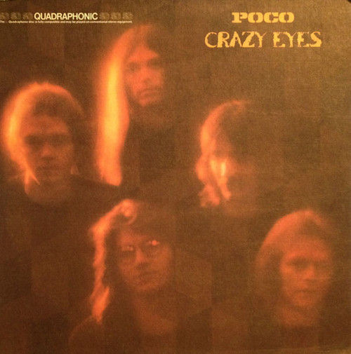 Poco (3) - Crazy Eyes (LP, Album, Quad)
