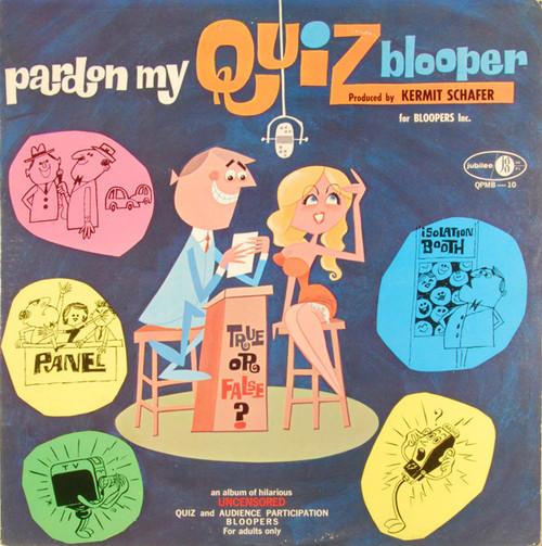 Kermit Schafer - Pardon My Quiz Blooper (LP)