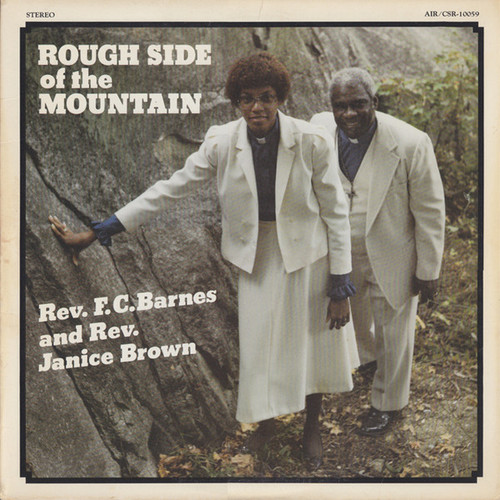 Rev. F.C. Barnes* And Rev. Janice Brown - Rough Side Of The Mountain (LP, Album)