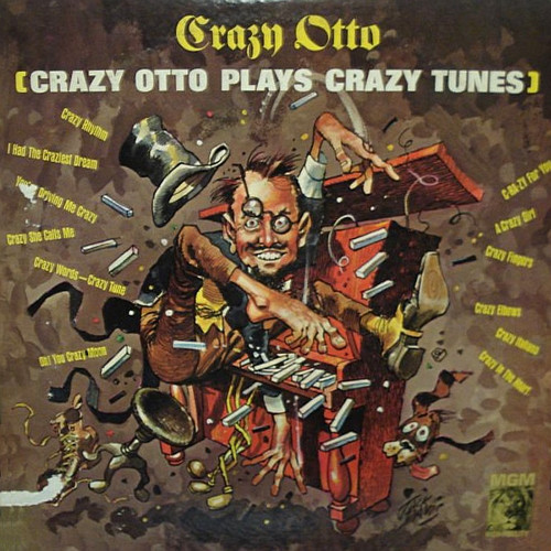 Crazy Otto* - Crazy Otto Plays Crazy Tunes (LP, Album)