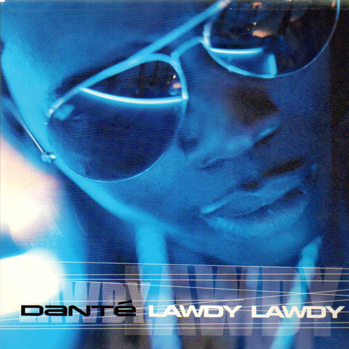 Dante (3) - Lawdy, Lawdy (12", Promo)