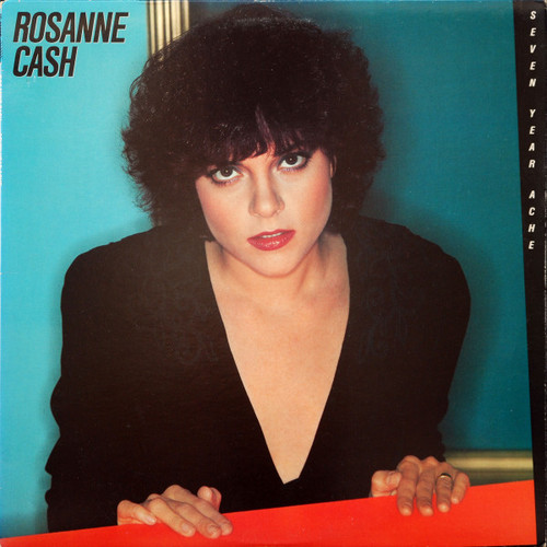 Rosanne Cash - Seven Year Ache (LP, Album)