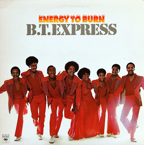 B.T. Express - Energy To Burn (LP, Album)