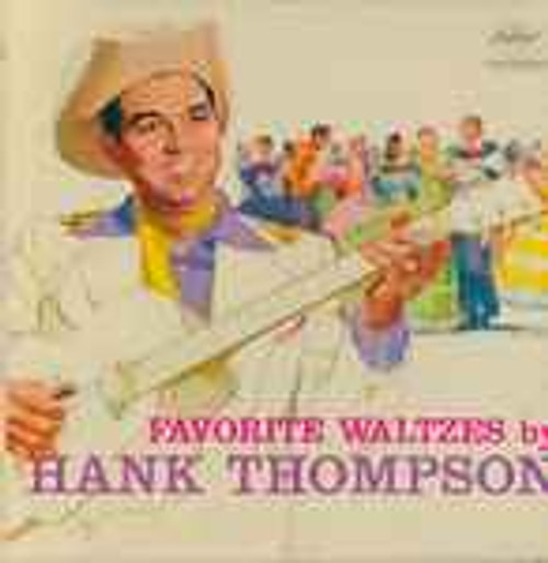 Hank Thompson And His Brazos Valley Boys - Favorite Waltzes (LP, Album, Mono)