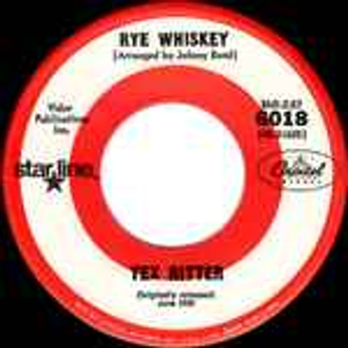 Tex Ritter - Rye Whiskey / Deck Of Cards (7", Single, RE, Scr)