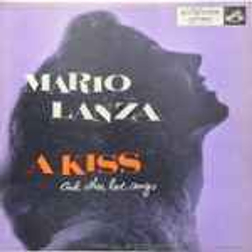 Mario Lanza - A Kiss (And Other Love Songs) (LP, Album, Mono, Ind)