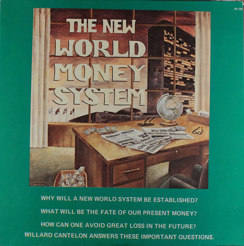 Willard Cantelon - The New World Money System (LP)
