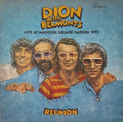 Dion & The Belmonts - Reunion - Live At Madison Square Garden 1972 (LP, Album, Pit)