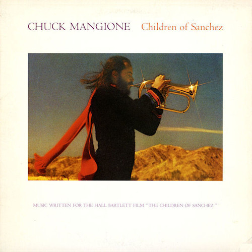 Chuck Mangione - Children Of Sanchez (2xLP, Album, CSM)