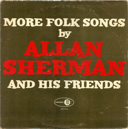 Various - More Folk Songs By Allan Sherman And His Friends (LP, Comp)