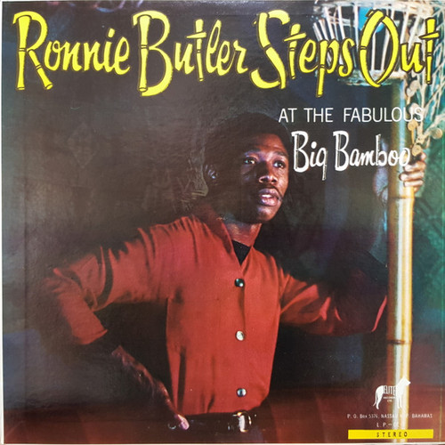 Ronnie Butler & The Ramblers - Ronnie Butler Steps Out At The Big Bamboo (LP, Album)