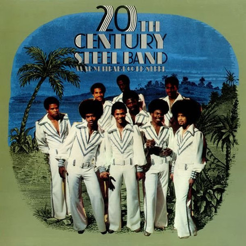 20th Century Steel Band - Warm Heart Cold Steel (LP, Album)
